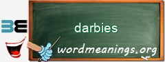 WordMeaning blackboard for darbies